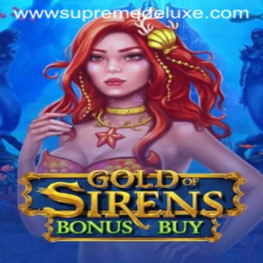Dive into the Supreme Deluxe Experience of GoldofSirensBonusBuy
